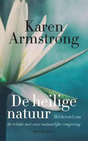 De heilige natuur - Karen Armstrong De heilige natuur - Karen Armstrong