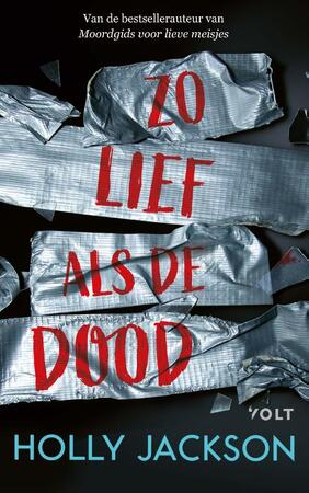 Zo lief als de dood - Holly Jackson Zo lief als de dood - Holly Jackson