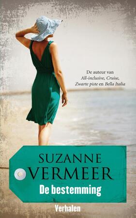 De bestemming - Suzanne Vermeer De bestemming - Suzanne Vermeer