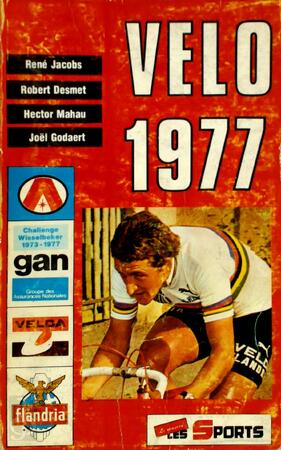 Velo 1977 - RenÉ Jacobs, Robert De Smet, Hector Mahau Velo 1977 - RenÉ Jacobs, Robert De Smet, Hector Mahau