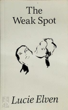 The Weak Spot - Lucie Elven