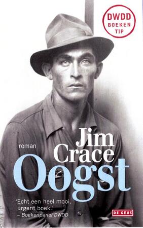 Oogst - Jim Crace Oogst - Jim Crace