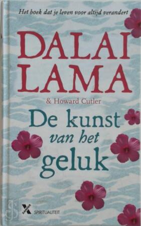 De kunst van het geluk - Dalai Lama, Howard Cutler De kunst van het geluk - Dalai Lama, Howard Cutler