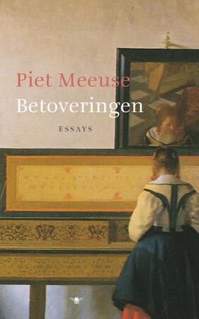 Betoveringen - Piet Meeuse