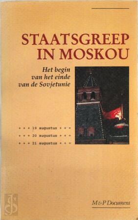 Staatsgreep in Moskou - A. Avelitsev, Peter Brouwer, Gerard M.L. Harmans