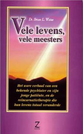 Vele levens, vele meesters - Brian Weiss Vele levens, vele meesters - Brian Weiss