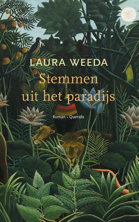 Stemmen uit het paradijs - Laura Weeda