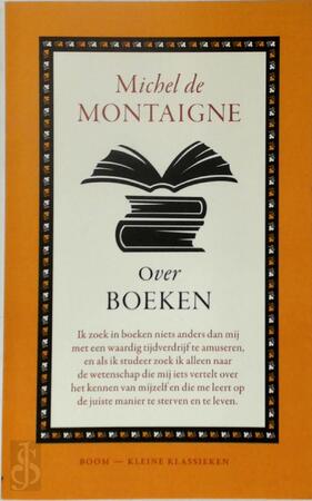 Over boeken - Michel de Montaigne Over boeken - Michel de Montaigne