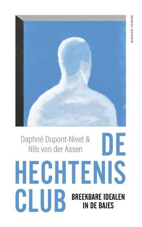 De hechtenisclub - Daphné Dupont-Nivet, Nils von der Assen De hechtenisclub - Daphné Dupont-Nivet, Nils von der Assen