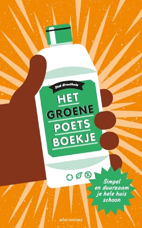 Het groene poetsboekje - Diet Groothuis