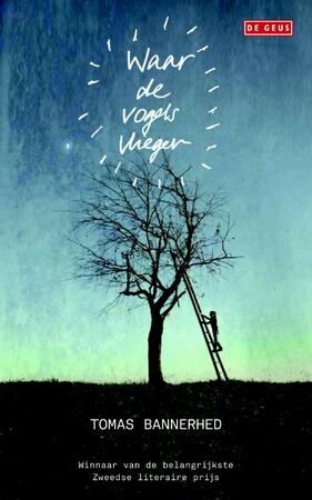 Waar de vogels vliegen - Tomas Bannerhed