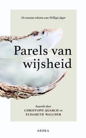 Parels van de wijsheid - Willigis Jäger Parels van de wijsheid - Willigis Jäger