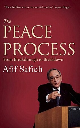 The Peace Process - Afif Safieh