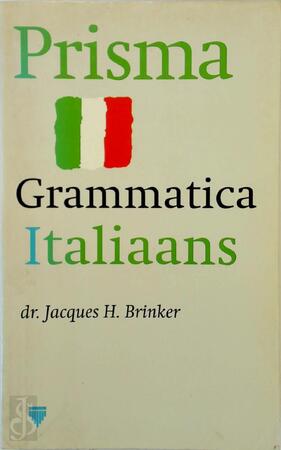 Prisma grammatica Italiaans - Jacques H. Brinker