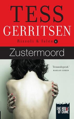 Zustermoord - Tess Gerritsen Zustermoord - Tess Gerritsen