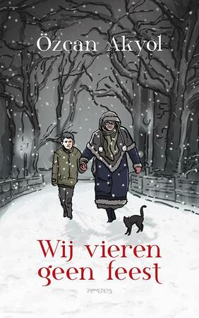 Wij vieren geen feest - Özcan Akyol Wij vieren geen feest - Özcan Akyol