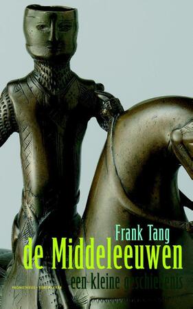 De middeleeuwen - Frank Tang De middeleeuwen - Frank Tang