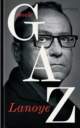 GAZ - Tom Lanoye