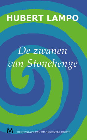 De zwanen van Stonehenge - Hubert Lampo