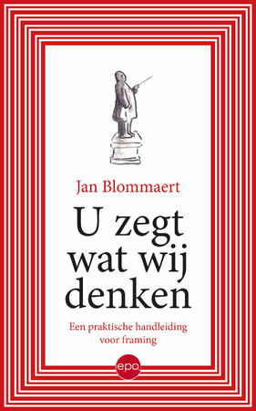 U zegt wat wij denken - Jan Blommaert