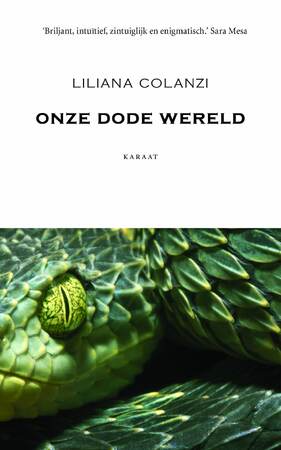 Onze dode wereld - Liliana Colanzi