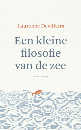 Een kleine filosofie van de zee - Laurence Devillairs