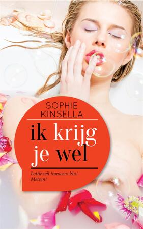 Ik krijg je wel - Sophie Kinsella Ik krijg je wel - Sophie Kinsella
