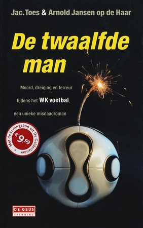 De twaalfde man - J. Toes, A. Jansen Op De Haar De twaalfde man - J. Toes, A. Jansen Op De Haar
