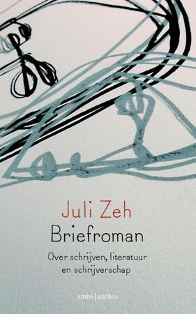 Briefroman - Juli Zeh Briefroman - Juli Zeh