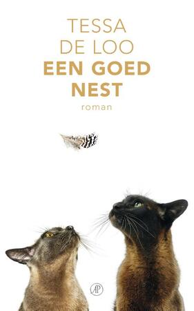 Een goed nest - Tessa de Loo Een goed nest - Tessa de Loo