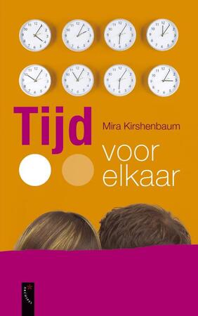 Tijd voor elkaar - Mira Kirshenbaum Tijd voor elkaar - Mira Kirshenbaum