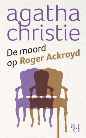 De moord op Roger Ackroyd - Agatha Christie De moord op Roger Ackroyd - Agatha Christie