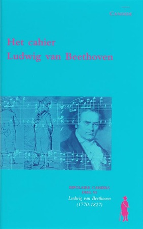 Het cahier Ludwig van Beethoven - R. Rolland Het cahier Ludwig van Beethoven - R. Rolland