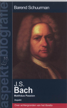 J.S.Bach - Matthäus Passion - B. Schuurman