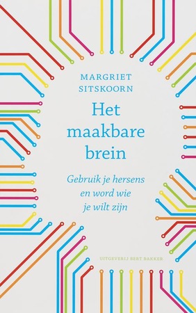 Het maakbare brein - Margriet Sitskoorn Het maakbare brein - Margriet Sitskoorn