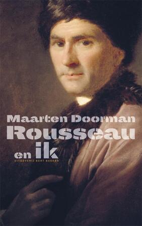 Rousseau en ik - Maarten Doorman Rousseau en ik - Maarten Doorman