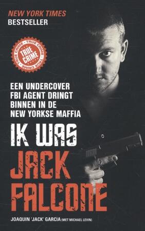 Ik was Jack Falcone - Jack Garcia Ik was Jack Falcone - Jack Garcia