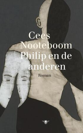 Philip en de anderen - Cees Nooteboom Philip en de anderen - Cees Nooteboom