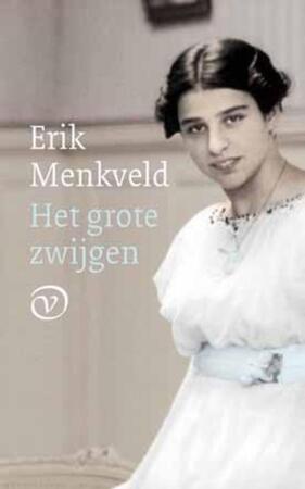Het grote zwijgen - Erik Menkveld Het grote zwijgen - Erik Menkveld