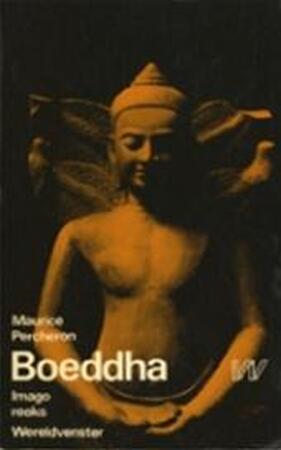 Boeddha - Maurice Percheron, Simon Vinkenoog Boeddha - Maurice Percheron, Simon Vinkenoog