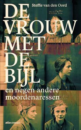 De vrouw met de bijl - Steffie van den Oord De vrouw met de bijl - Steffie van den Oord