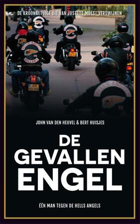 De gevallen engel - John van den Heuvel, Bert Huisjes De gevallen engel - John van den Heuvel, Bert Huisjes