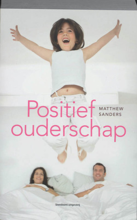 Positief ouderschap - M. Sanders Positief ouderschap - M. Sanders