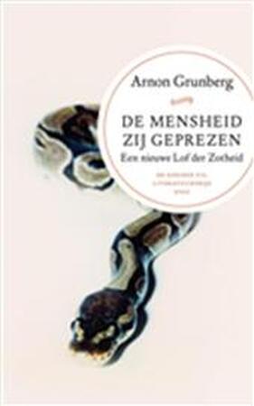 De mensheid zij geprezen - Arnon Grunberg De mensheid zij geprezen - Arnon Grunberg