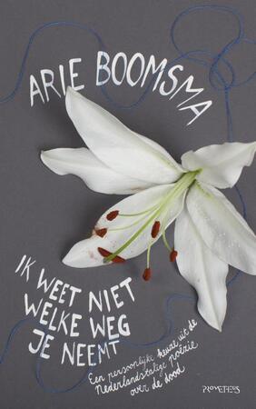 Ik weet niet welke weg je neemt - Arie Boomsma Ik weet niet welke weg je neemt - Arie Boomsma