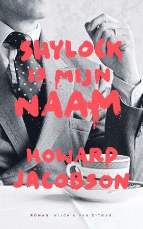 Shylock is mijn naam - Howard Jacobson