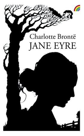 Jane Eyre - Charlotte Brontë Jane Eyre - Charlotte Brontë