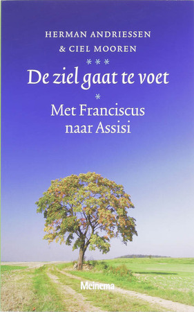 De ziel gaat te voet - H. Andriessen, C. Mooren De ziel gaat te voet - H. Andriessen, C. Mooren