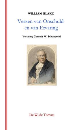 Verzen van onschuld en van ervaring - William Blake Verzen van onschuld en van ervaring - William Blake