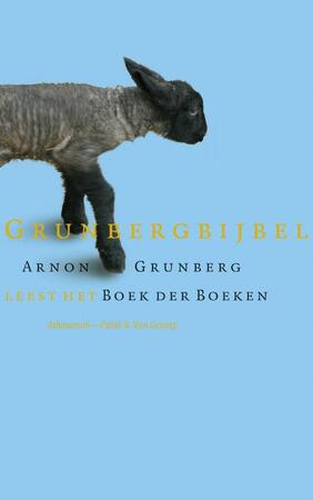 Grunbergbijbel - Arnon Grunberg Grunbergbijbel - Arnon Grunberg